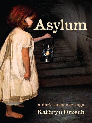 cover image of Asylum, a Dark Suspense Saga